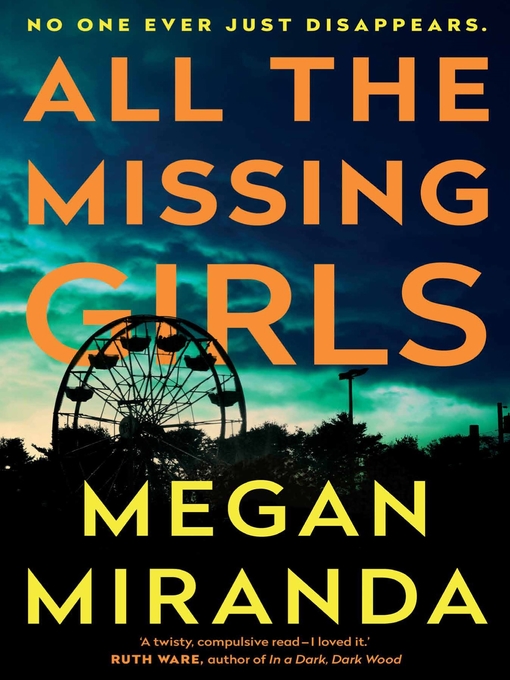 Title details for All the Missing Girls by Megan Miranda - Available